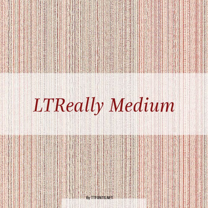 LTReally Medium example